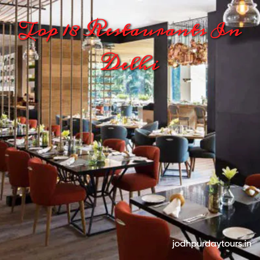 Read more about the article Top 18 Awesome Restaurants Of Delhi Must Visit By Peoples